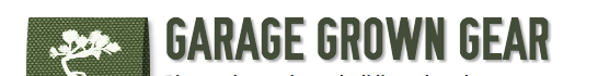 garage grown gear