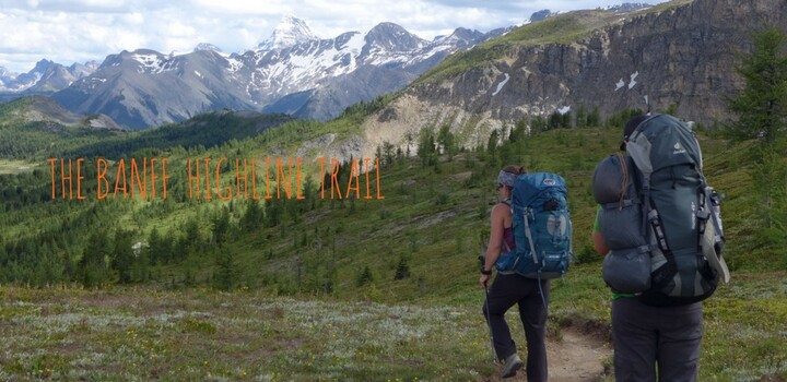 Banff Highline Backpacking Trip